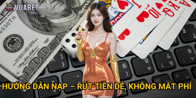 Trang chủ 30 Hướng dẫn nạp – rút tiền dễ, không mất phí