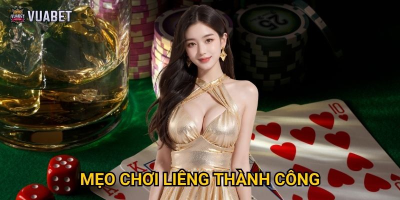 Chơi Liêng tại Vuabet88 có gì đặc biệt? 3 Mẹo chơi Liêng thành công